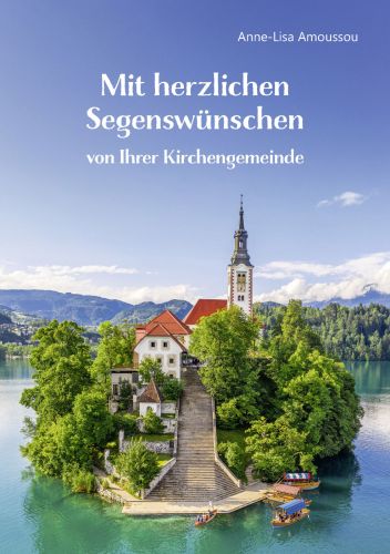 Mit herzlichen Segensw�nschen von Ihrer Kirchengemeinde