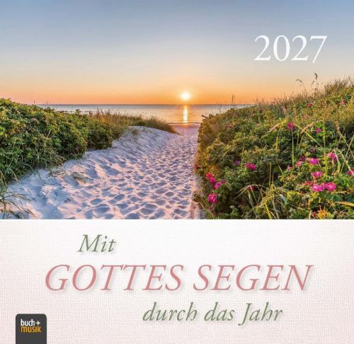 Mit Gottes Segen durch das Jahr 2027