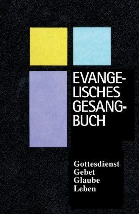 Evangelisches Gesangbuch fr Bayern - Grodruckausgabe