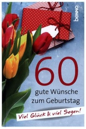 60 gute Wnsche zum Geburtstag