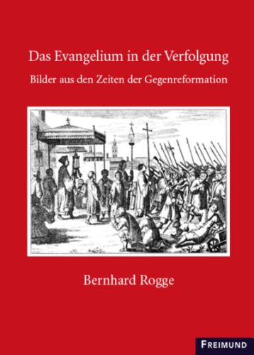 Das Evangelium in der Verfolgung