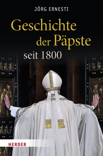 Geschichte der Ppste seit 1800