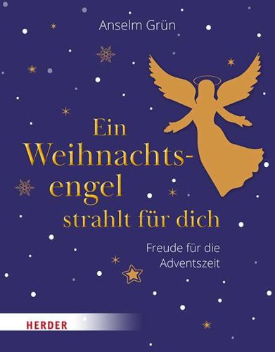 Ein Weihnachtsengel strahlt fr dich (Gebundene Ausgabe)