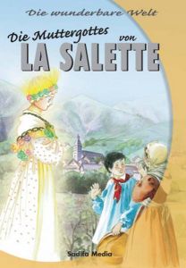 Die Muttergottes von La Salette