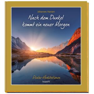 Nach dem Dunkel kommt ein neuer Morgen