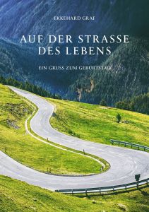 Auf der Stra�e des Lebens