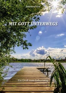 Mit Gott unterwegs - Ein Gru� zum Geburtstag