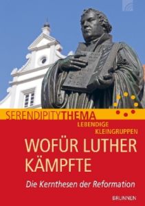 Wofür Luther kämpfte, Serendipity