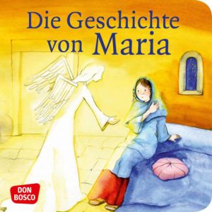 Die Geschichte von Maria. Mini-Bilderbuch