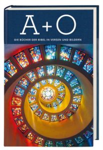 A + O Die Bücher der Bibel in Versen und Bildern