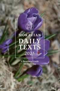 Moravian Daily Texts 2025 (die Losungen in Englisch)