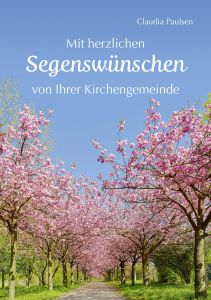 Mit herzlichen Segenswnschen von Ihrer Kirchengemeinde