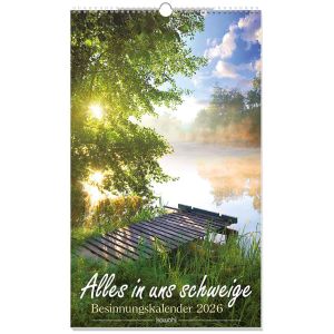 Alles in uns schweige 2026