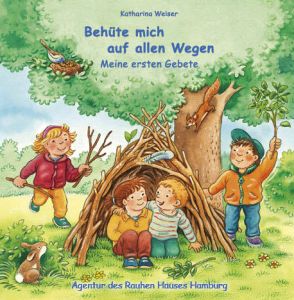 Behte mich auf allen Wegen